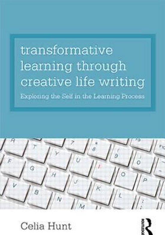 Transformative Learning Through Creative Life Writing - cover
