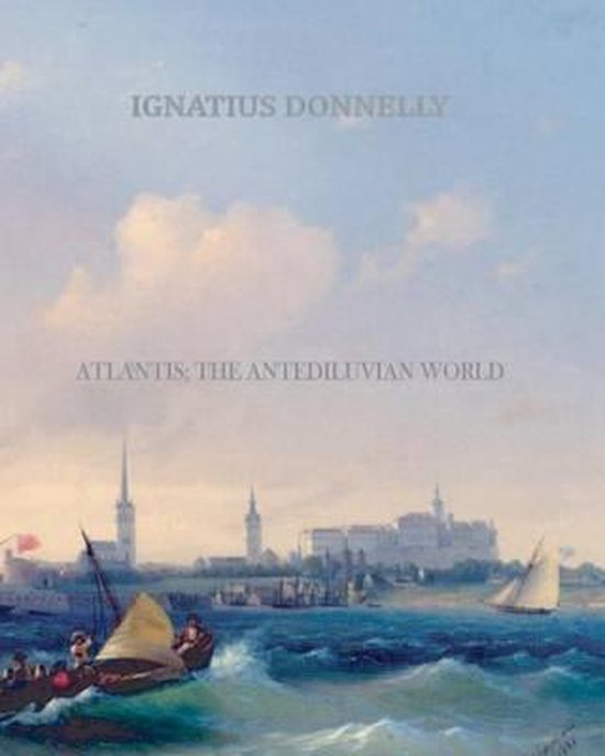 Atlantis; The Antediluvian World - cover