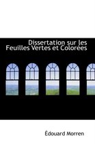 Dissertation Sur Les Feuilles Vertes Et Coloraces