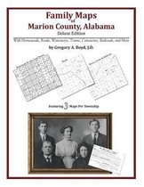 Family Maps of Marion County, Alabama, Deluxe Edition