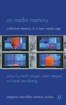 Palgrave Macmillan Memory Studies - On Media Memory