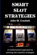 Smart Slot Strategies