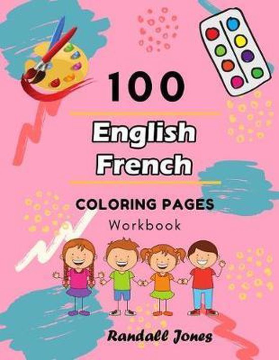 100 English French Coloring Pages Workbook - cover