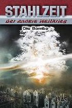 Stahlzeit, Band 8: Die Bombe