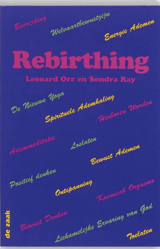 Rebirthing - L. Orr | Northernlights300.org