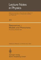 Resonances - Models and Phenomena