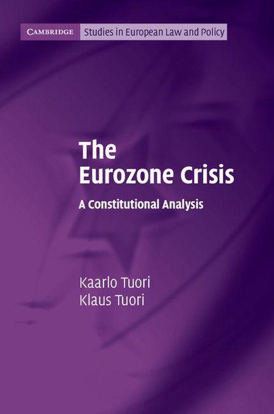 Cambridge Studies in European Law and Policy - The Eurozone  ... - cover
