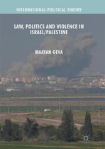 International Political Theory- Law, Politics and Violence in Israel/Palestine