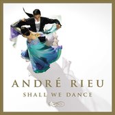 Shall We Dance -Cd+Dvd- - Rieu Andre