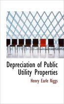 Depreciation of Public Utility Properties