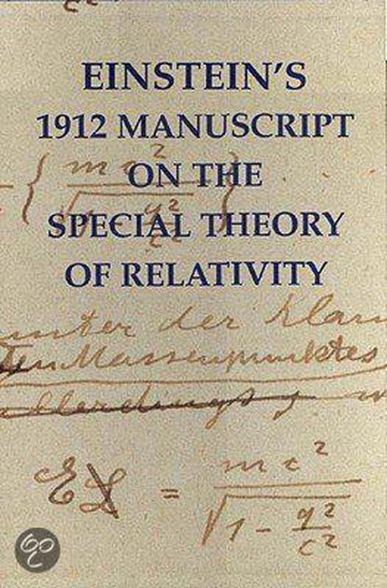Einstein's 1912 Manuscript on the Special Theory of Relativity