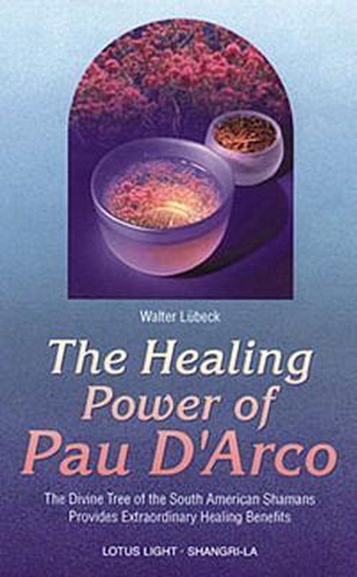 Healing Power of Pau D'Arco - cover