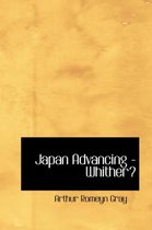 Japan Advancing - Whither?