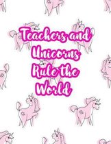 Teachers and Unicorns Rule the World