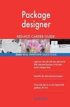 Package Designer Red-Hot Career Guide; 2565 Real Interview Questions