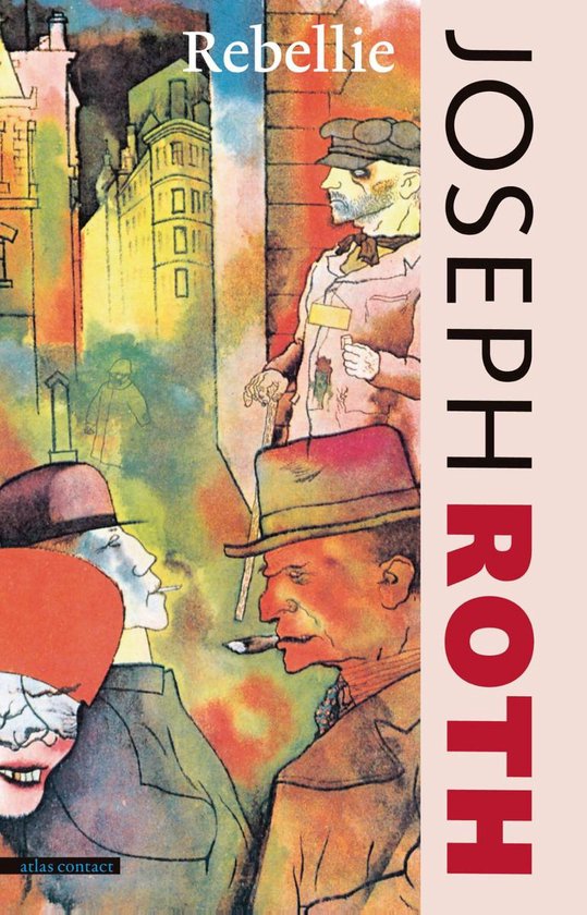 De rebellie - Joseph Roth | Warmolth.org