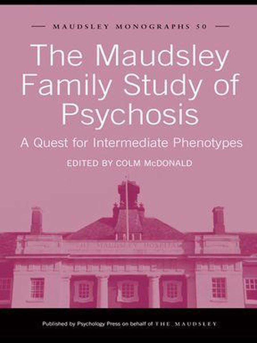 The Maudsley Family Study of Psychosis - Psychology Press