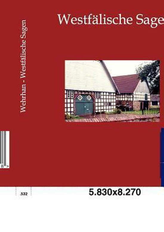 Westfälische Sagen, Karl Wehrhan | 9783846001608 | Boeken | bol