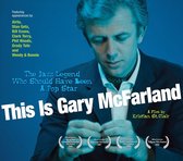 This Is Gary McFarland: The Jazz Legend Who Should Have Been a Pop Star