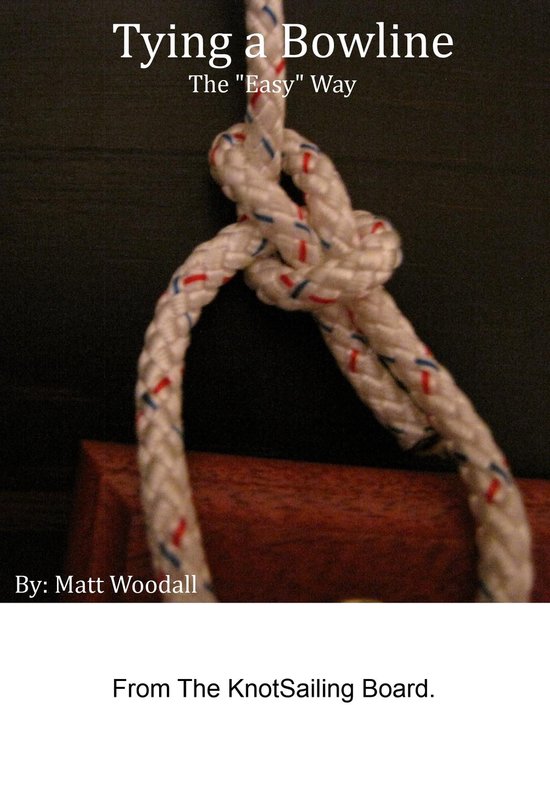 Tying a Bowline The "Easy" Way - cover