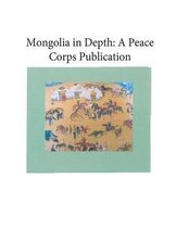 Mongolia in Depth