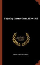 Fighting Instructions, 1530-1816