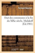 Etat Des Communes a la Fin Du Xixe Siecle., Malakoff