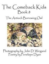 The Comeback Kids, Book 8, The Antioch Burrowing Owls
