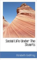 Social Life Under the Stuarts