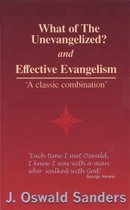 What of the Unevangelized? and Effective Evangelism