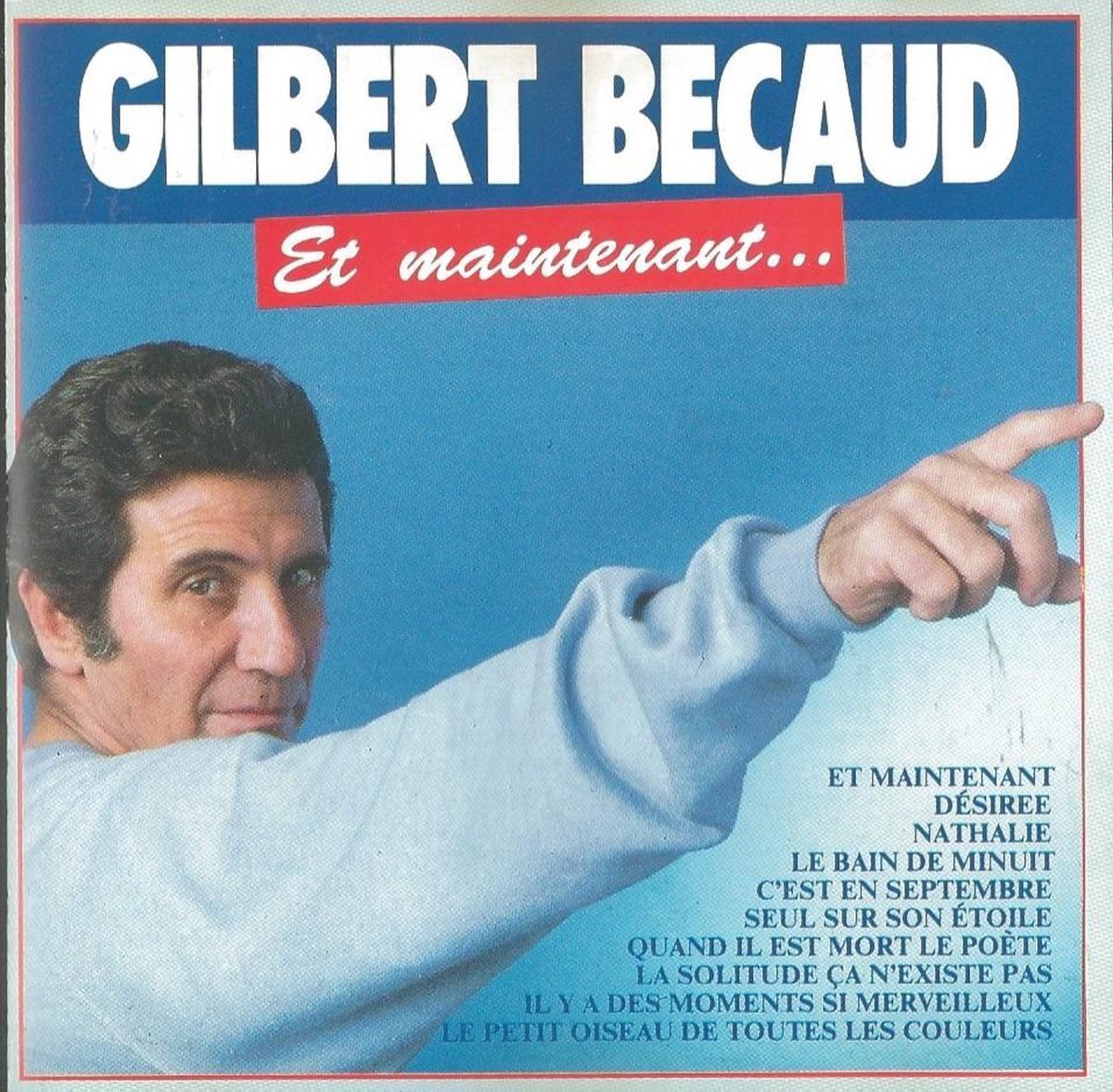 Gilbert Becaud - Et Maintenant