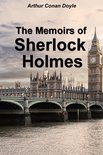 The Adventures of Sherlock Holmes - The Memoirs of Sherlock Holmes