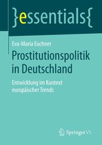 essentials - Prostitutionspolitik in Deutschland