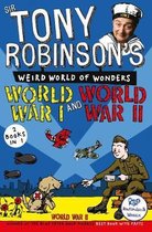 Tony Robinsons Weird World Wond Wwi & Ii