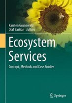 Ecosystem Services - Concept, Methods and Case Studies