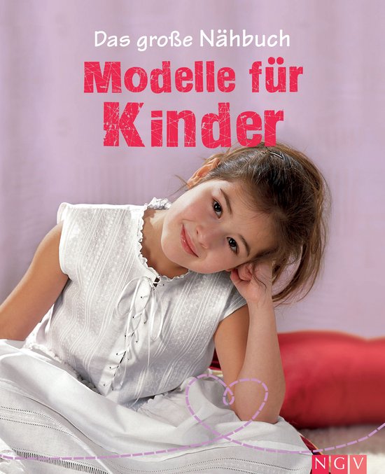 Das große Nähbuch - Das große Nähbuch - Modelle für Kin ... - cover
