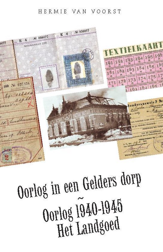 Cover van het boek 'Oorlog in een Gelders dorp' van H. van Voorst-