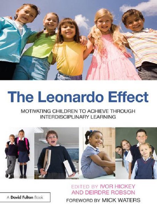 The Leonardo Effect: Motivating Children To Achieve Through  ... - cover