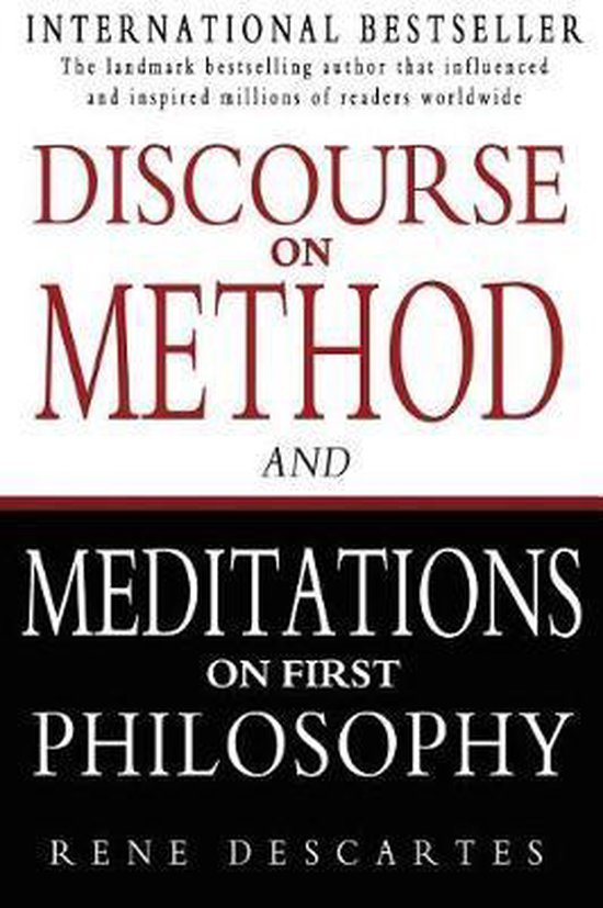 Discourse on Method and Meditations on First Philosophy