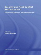 Routledge Global Security Studies - Security and Post-Conflict Reconstruction