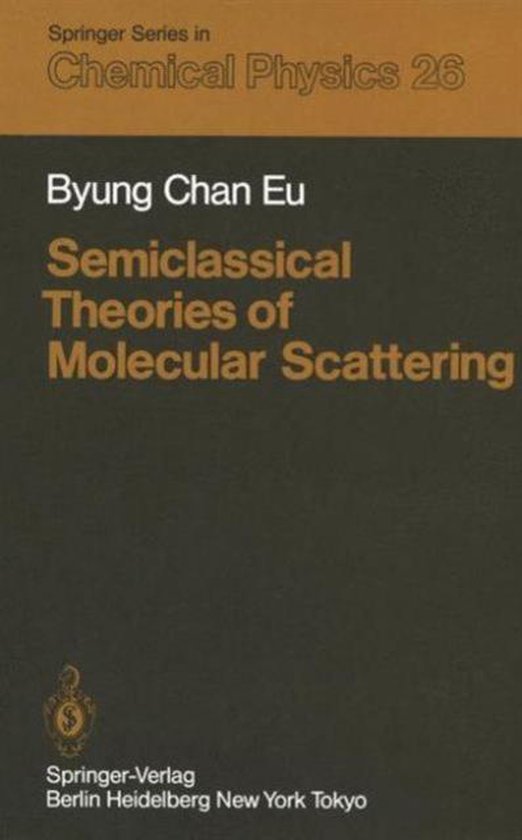 Semiclassical Theories of Molecular Scattering - cover
