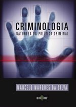 Criminologia - Natureza da politica Criminal