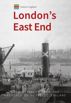Historic England - Historic England: London's East End