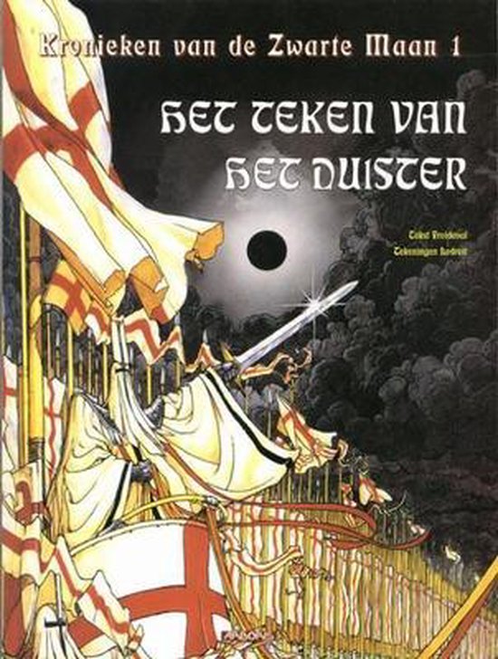 Cover van het boek 'Kronieken V.D. Zwarte Maan / Hc01. Het Teken Van Het Duister' van Olivier Ledroit en Francois Marcela-Froideval