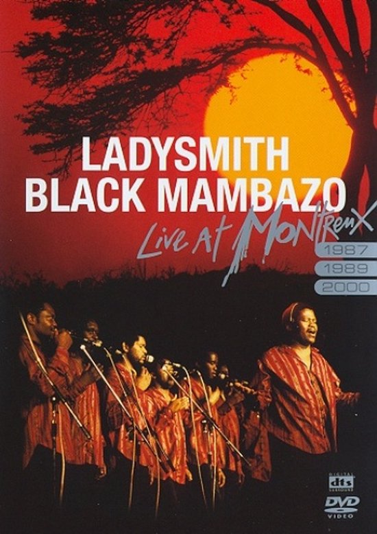 Cover van de film 'Ladysmith Black Mambazo - Live At Montreux'