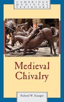 Cambridge Medieval Textbooks - Medieval Chivalry