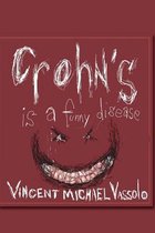 Crohn's Is a Funny Disease