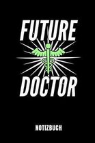 Future Doctor Notizbuch