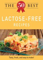 The 50 Best Lactose-Free Recipes
