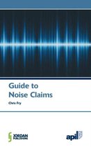 APIL Guide to Noise Claims